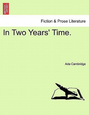 In Two Years' Time.
