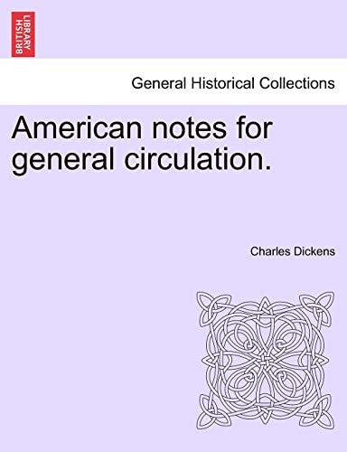 American notes for general circulation.