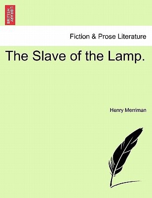 The Slave of the Lamp.