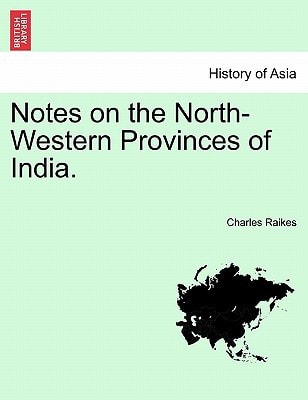 Notes on the North-Western Provinces of India.