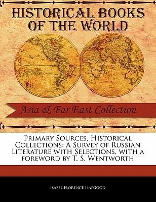 A Survey of Russian Literature with Selections