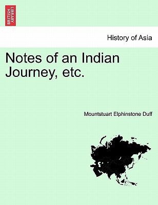 Notes of an Indian Journey, etc.
