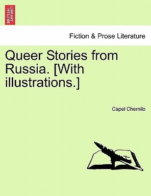 Queer Stories from Russia. [With illustrations.]