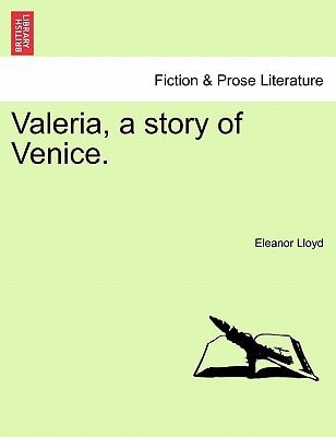 Valeria, a story of Venice.