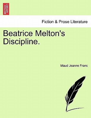 Beatrice Melton's Discipline.