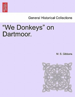 "We Donkeys" on Dartmoor.