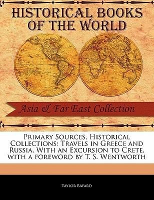 Travels in Greece and Russia, with an Excursion to Crete