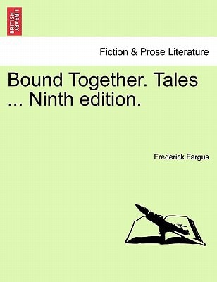 Bound Together. Tales ... Ninth edition.