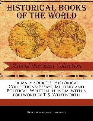 Essays, Military and Political, Written in India
