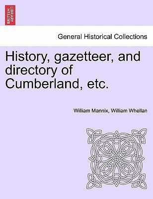 History, gazetteer, and directory of Cumberland, etc.