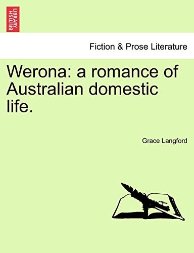 Werona: a romance of Australian domestic life.