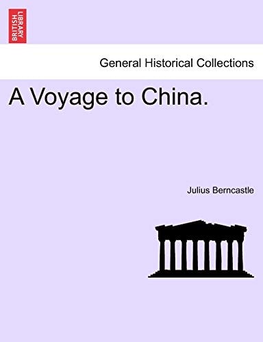 A Voyage to China.
