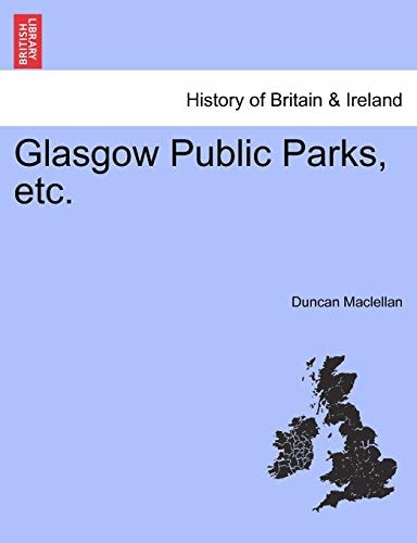 Glasgow Public Parks, etc.