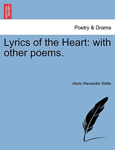 Lyrics of the Heart: with other poems.