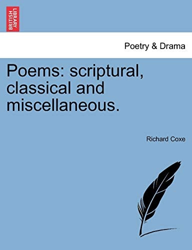 Poems: scriptural, classical and miscellaneous.