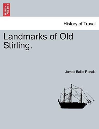 Landmarks of Old Stirling.