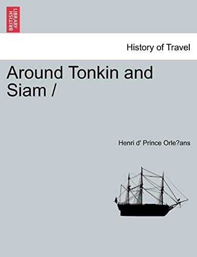 Around Tonkin and Siam /