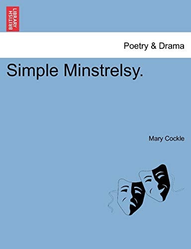 Simple Minstrelsy.