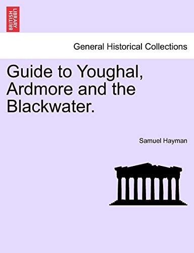 Guide to Youghal, Ardmore and the Blackwater.