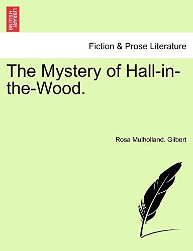The Mystery of Hall-in-the-Wood.