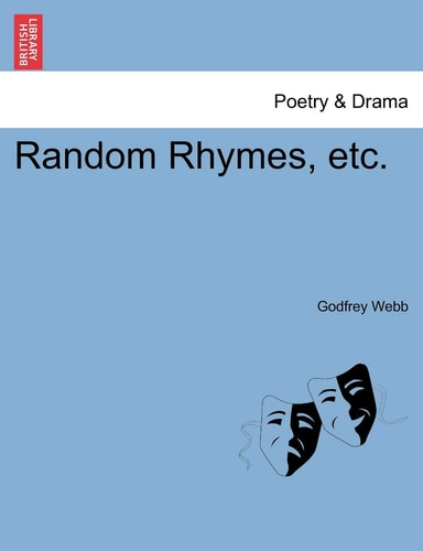 Random Rhymes, etc.