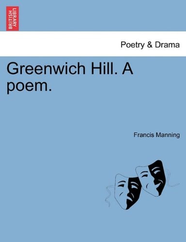 Greenwich Hill. A poem.