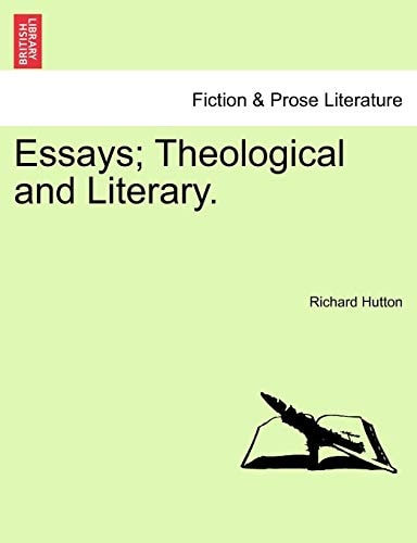 Essays; Theological and Literary.