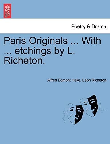 Paris Originals ... With ... etchings by L. Richeton.