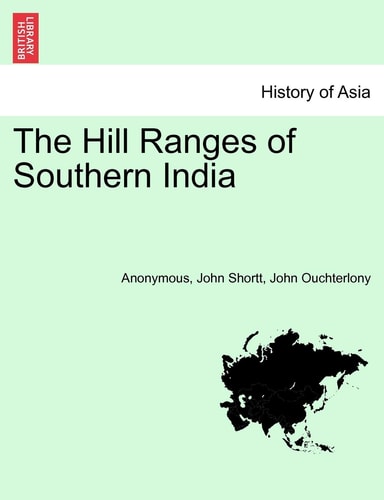 The Hill Ranges of Southern India