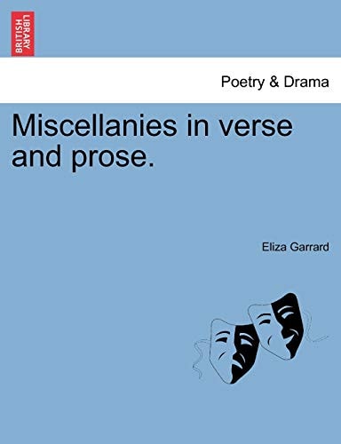 Miscellanies in verse and prose.