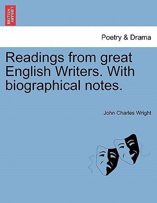 Readings from great English Writers. With biographical notes.