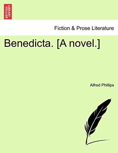 Benedicta. [A novel.]