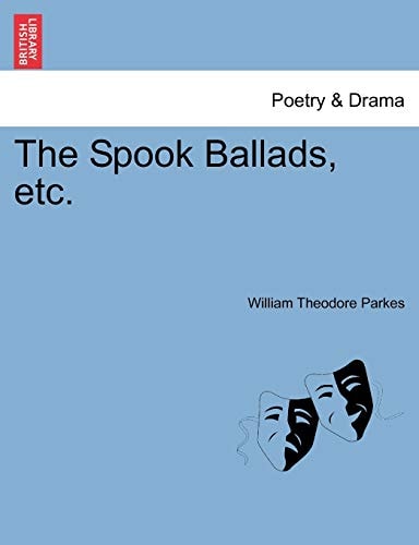 The Spook Ballads, etc.