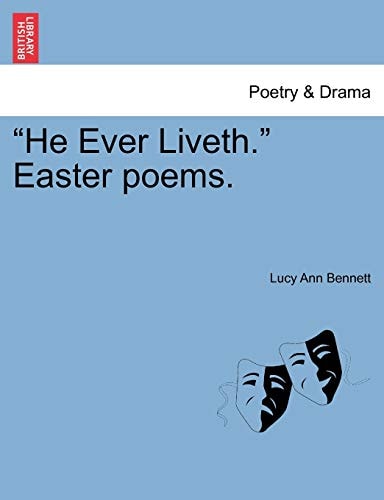 "He Ever Liveth." Easter poems.