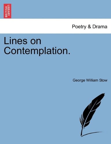 Lines on Contemplation.