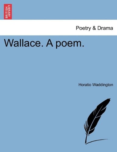 Wallace. A poem.