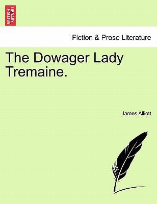 The Dowager Lady Tremaine.