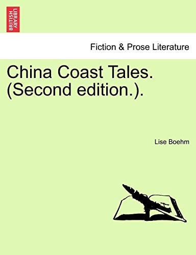 China Coast Tales. (Second edition.).