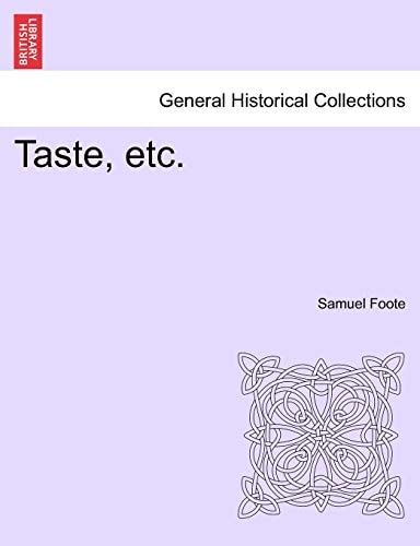 Taste, etc.
