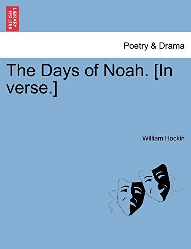 The Days of Noah. [In verse.]