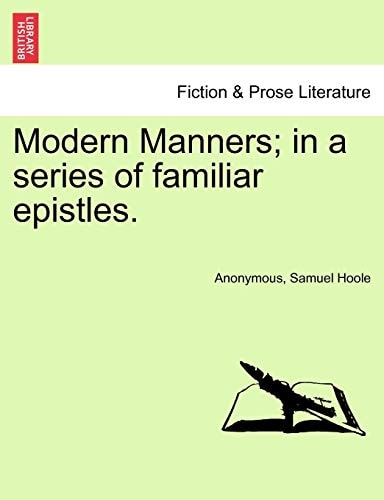 Modern Manners; in a series of familiar epistles.