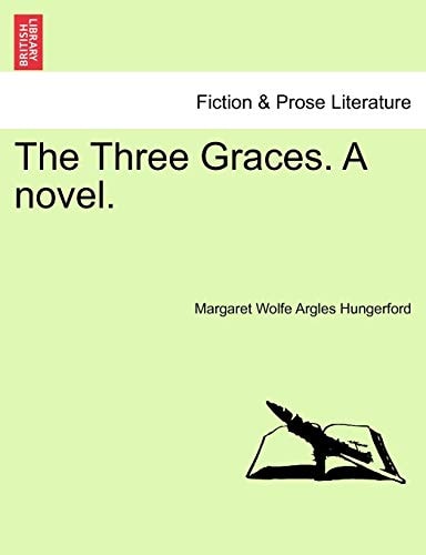 The Three Graces. A novel.