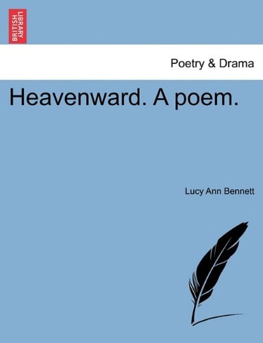Heavenward. A poem.