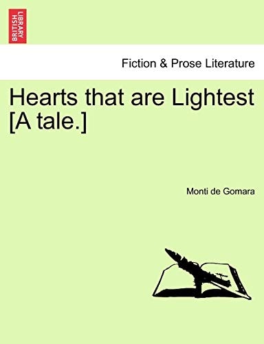 Hearts that are Lightest [A tale.]