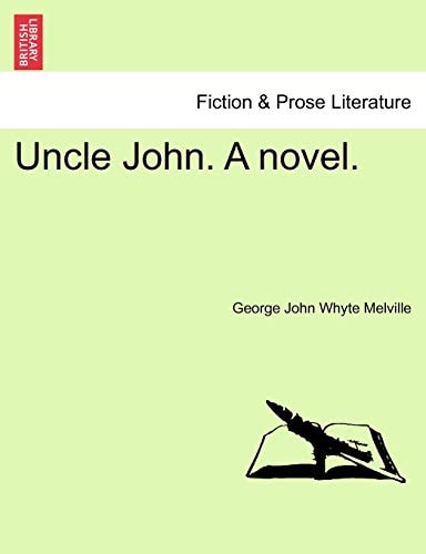 Uncle John. A novel.
