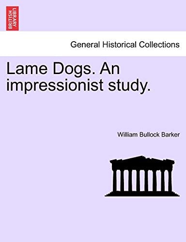 Lame Dogs. An impressionist study.