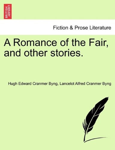 A Romance of the Fair, and other stories.