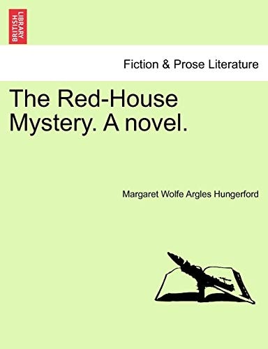 The Red-House Mystery. A novel.