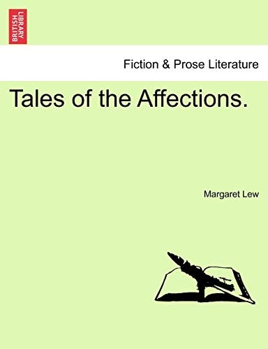 Tales of the Affections.