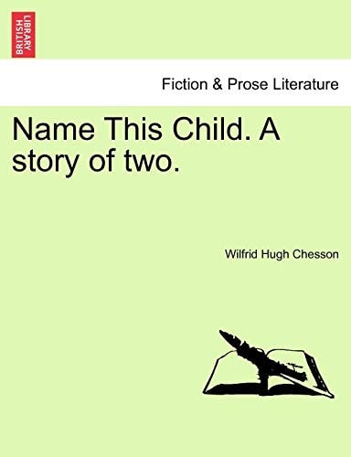 Name This Child. A story of two.